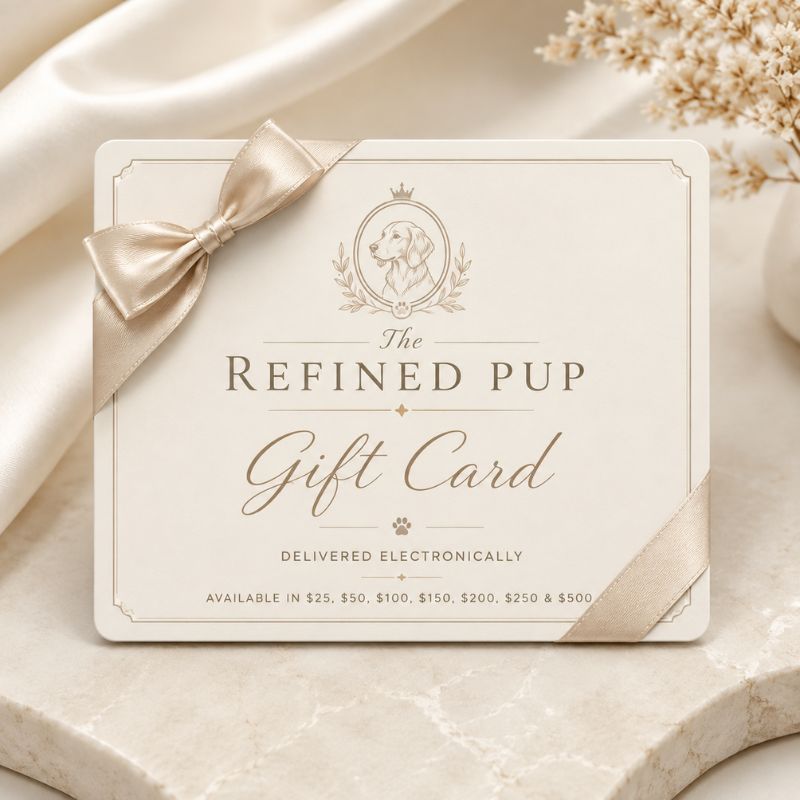 The Refined Pup Gift Card